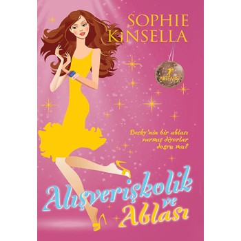 Alışverişkolik ve Ablası