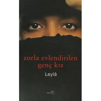 Zorla Evlendirilen Genç Kız