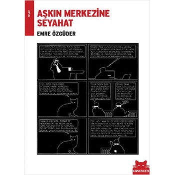Aşkın Merkezine Seyahat
