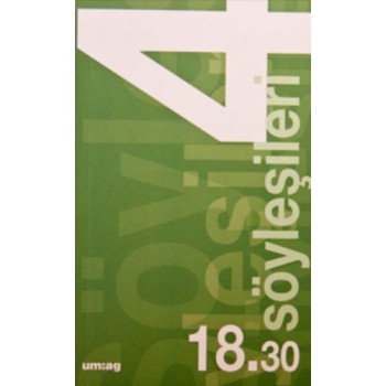 18.30 Söyleşileri 4